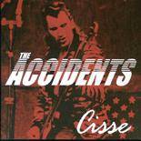 The Accidents : Cisse